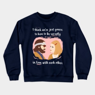 Secretly In Love Crewneck Sweatshirt